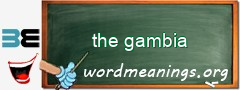 WordMeaning blackboard for the gambia